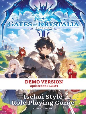cover image of Gates of Krystalia--TTRPG in Anime Isekai Style | Core Rulebook--Demo Edition in English
